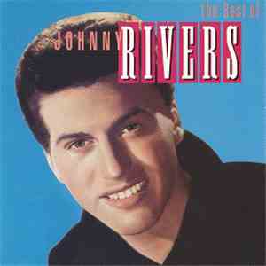 Johnny Rivers - The Best Of Johnny Rivers flac album