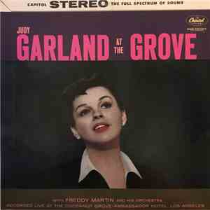 Judy Garland with Freddy Martin And His Orchestra - At The Grove flac album
