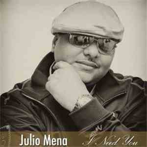 Julio Mena - I Need You flac album
