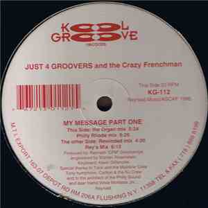 Just 4 Groovers And The Crazy Frenchman - My Message Part One flac album