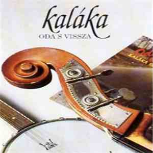 Kaláka Együttes, Henk Batenburgh - Oda S Vissza / Over En Weer flac album