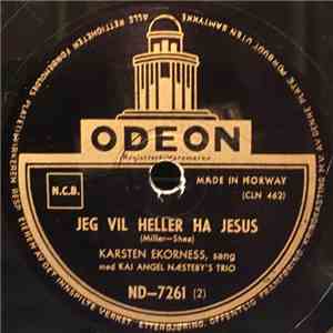 Karsten Ekorness - Jeg Vil Heller Ha Jesus / Blodet Gjelder flac album