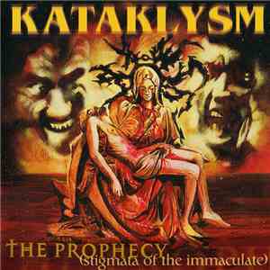 Kataklysm - The Prophecy (Stigmata Of The Immaculate) flac album