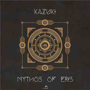 Kazuki  - Mythos Of Eris flac album