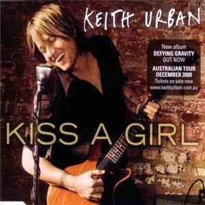 Keith Urban - Kiss A Girl flac album