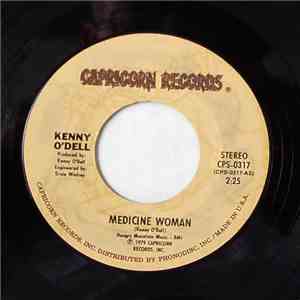 Kenny O'Dell - Medicine Woman / Who Do I Know In Denver flac album
