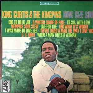 King Curtis & The Kingpins - King Size Soul flac album
