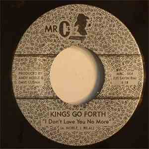 Kings Go Forth - I Don't Love You No More flac album