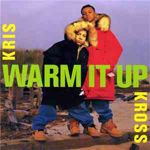 Kris Kross - Warm It Up flac album