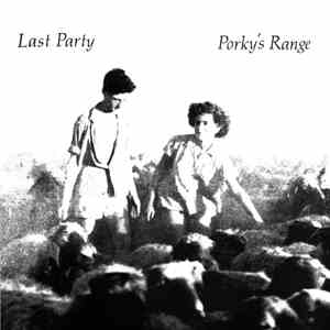 Last Party - Porky's Range flac album