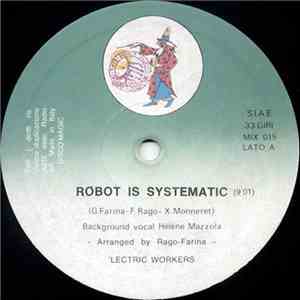'Lectric Workers - Robot Is Systematic flac album