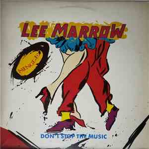 Lee Marrow - Don't Stop The Music flac album