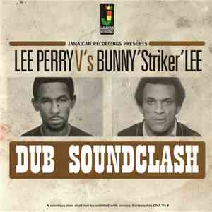 Lee Perry V's Bunny 'Striker' Lee - Dub Soundclash flac album