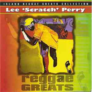 Lee 'Scratch' Perry - Lee 'Scratch' Perry - Reggae Greats flac album