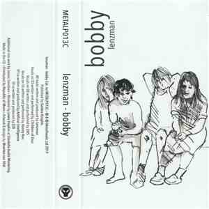 Lenzman - Bobby flac album