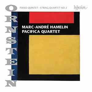 Leo Ornstein / Marc-André Hamelin, Pacifica Quartet - Piano Quintet, String Quartet No. 2 flac album