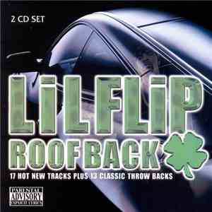 Lil Flip - Roof Back flac album
