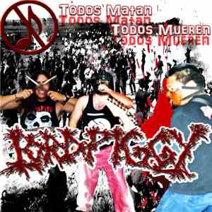 Lord Piggy - Todos Matan Todos Mueren flac album