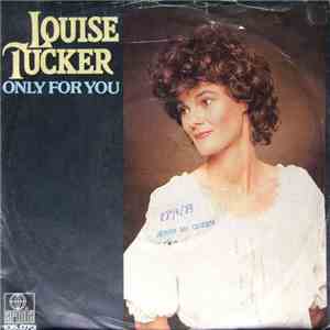 Louise Tucker - Only For You flac album