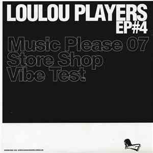Loulou Players - Loulou Players EP#4 flac album