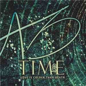Love Is Colder Than Death - Time flac album