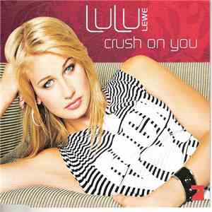 Lulu Lewe - Crush On You flac album