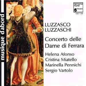 Luzzasco Luzzaschi - Concerto Delle Dame Di Ferrara flac album