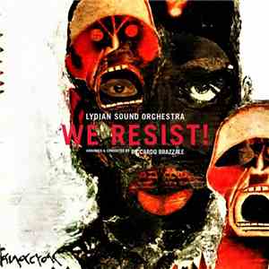 Lydian Sound Orchestra - We Resist! flac album