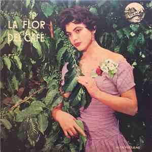 Marimba Gallito - La Flor Del Café flac album