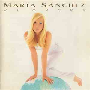 Marta Sánchez - Mi Mundo flac album