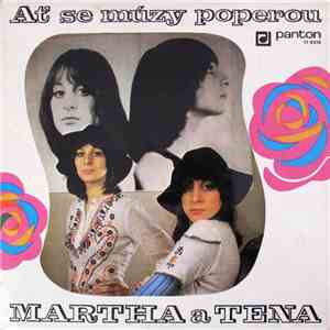 Martha A Tena - Ať Se Múzy Poperou flac album