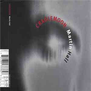 Martin Hall - Cradlemoon flac album