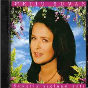Meiju Suvas - Sukella Sieluun Asti flac album