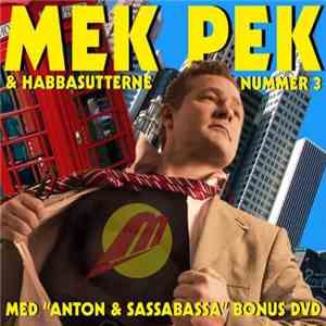 Mek Pek Og Habbasutterne - Nummer 3 flac album