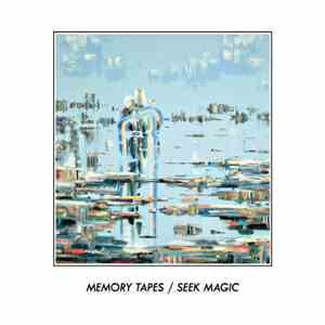 Memory Tapes - Seek Magic flac album