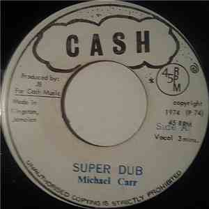 Michael Carr  / Jackie Brown All Stars - Super Dub flac album