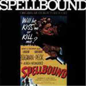 Miklos Rosza - Spellbound (Original Motion Picture Score) flac album