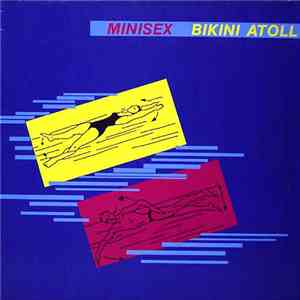 Minisex - Bikini Atoll flac album