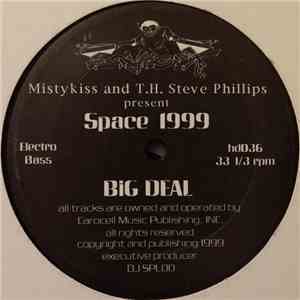 Mistykiss & T.H. Steve Phillips - Space 1999 / Big Deal flac album