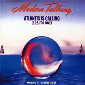 Modern Talking - Atlantis Is Calling (S.O.S. For Love) flac album