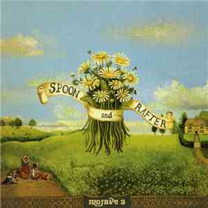 Mojave 3 - Spoon & Rafter flac album