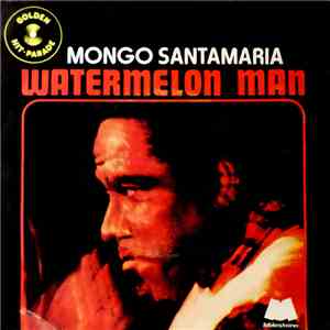 Mongo Santamaria - Watermelon Man flac album