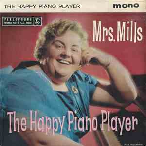 Mrs. Mills - The Happy Piano Player flac album