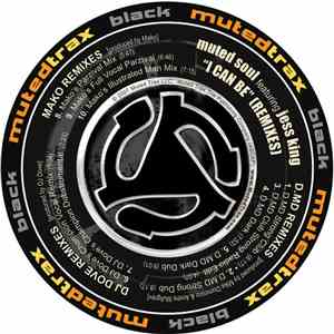 Muted Soul Featuring Jess King - I Can Be (Remixes) flac album