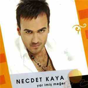 Necdet Kaya - Yar İmiş Meğer flac album