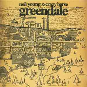 Neil Young & Crazy Horse - Greendale flac album