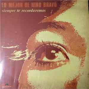 Nino Bravo - Lo Mejor De Nino Bravo flac album