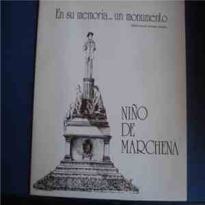 Niño De Marchena - En Su Memoria...Un Monumento flac album