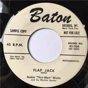 Noble "Thin Man" Watts & His Rhythm Sparks - Flap Jack / Hot Tamales flac album