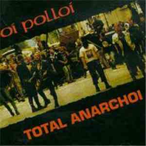 Oi Polloi - Total Anarchoi flac album
